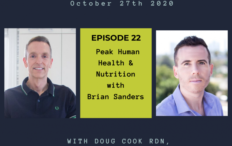 Ancestral Diet with Brian Sanders - by Doug Cook RD